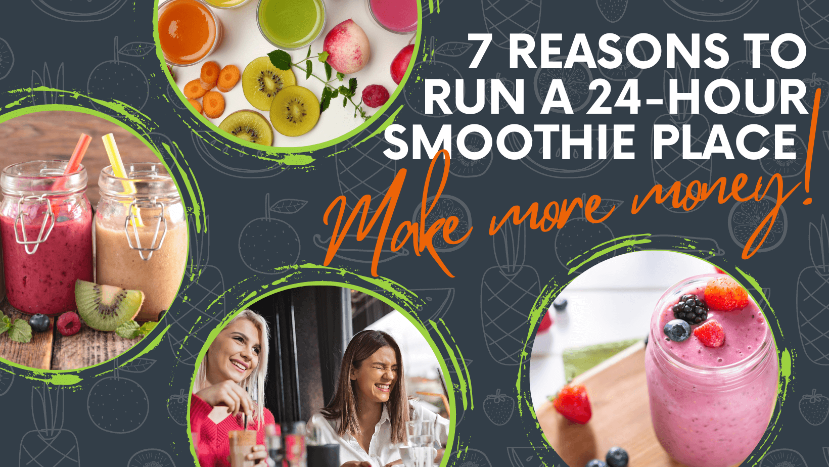 Make money with smoothies